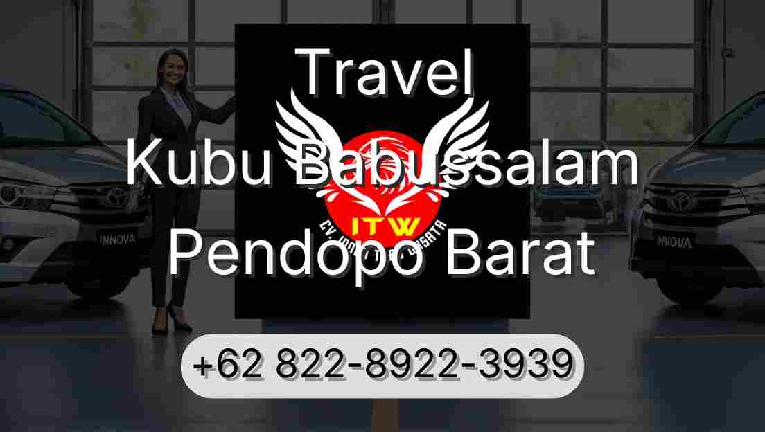 Travel Kubu Babussalam Pendopo Barat