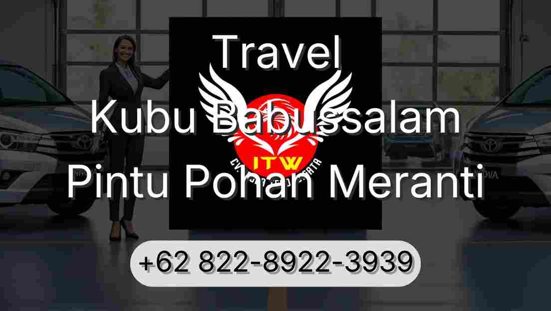 Travel Kubu Babussalam Pintu Pohan Meranti