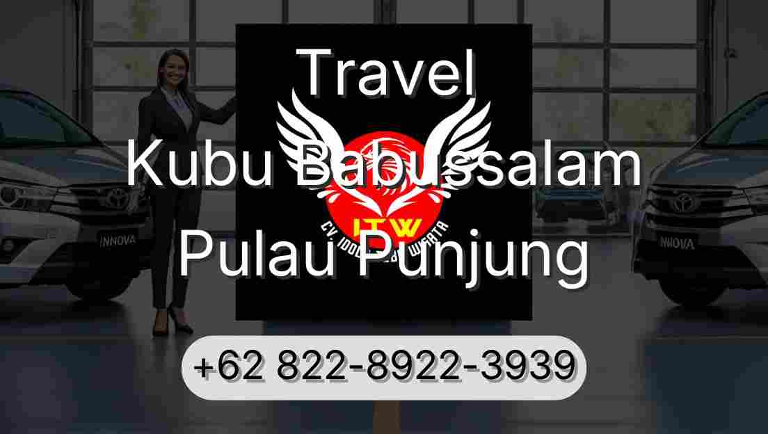 Travel Kubu Babussalam Pulau Punjung