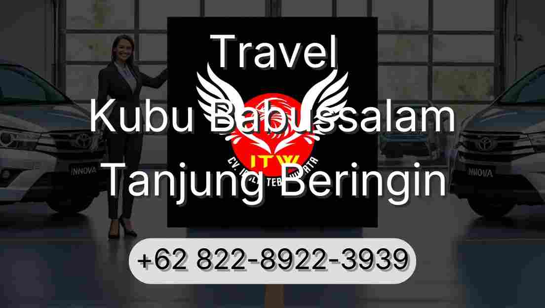 Travel Kubu Babussalam Tanjung Beringin