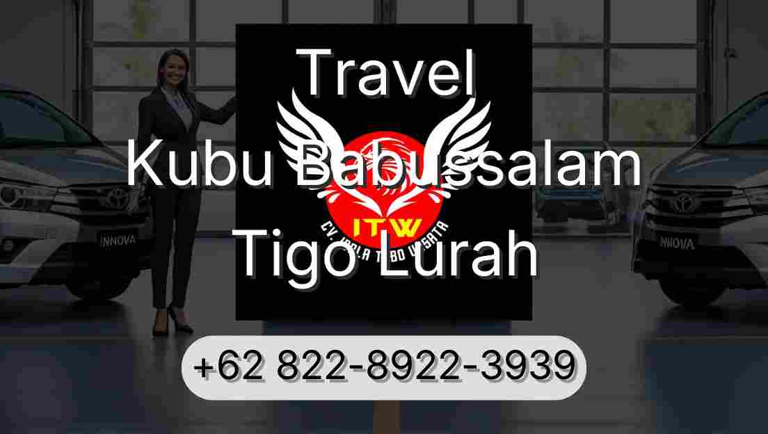 Travel Kubu Babussalam Tigo Lurah