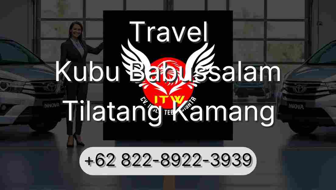 Travel Kubu Babussalam Tilatang Kamang