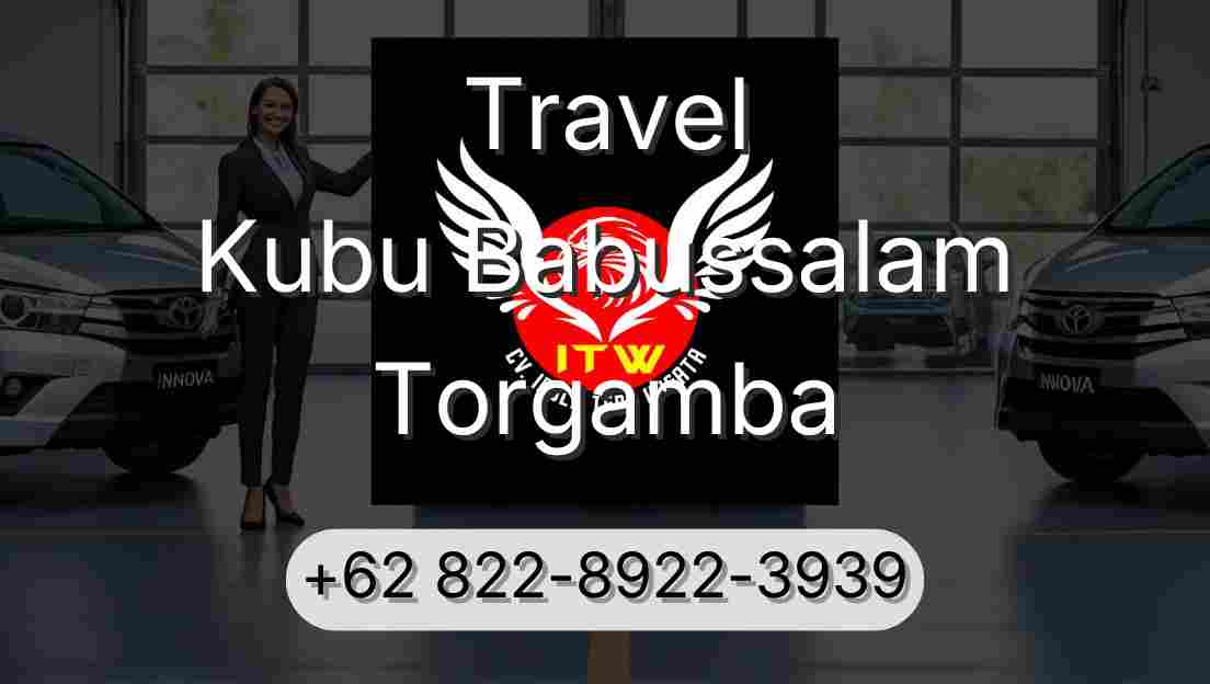 Travel Kubu Babussalam Torgamba
