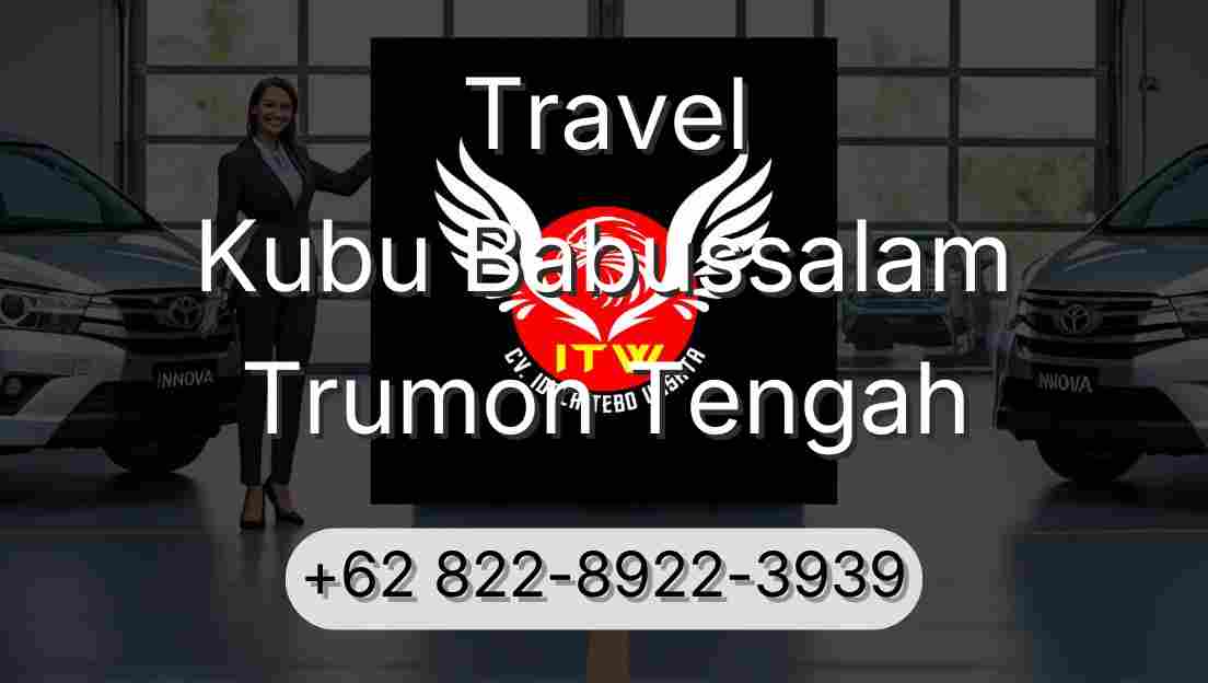 Travel Kubu Babussalam Trumon Tengah