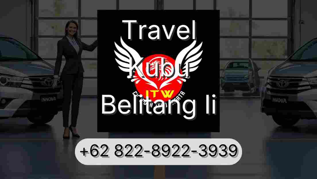 Travel Kubu Belitang Ii