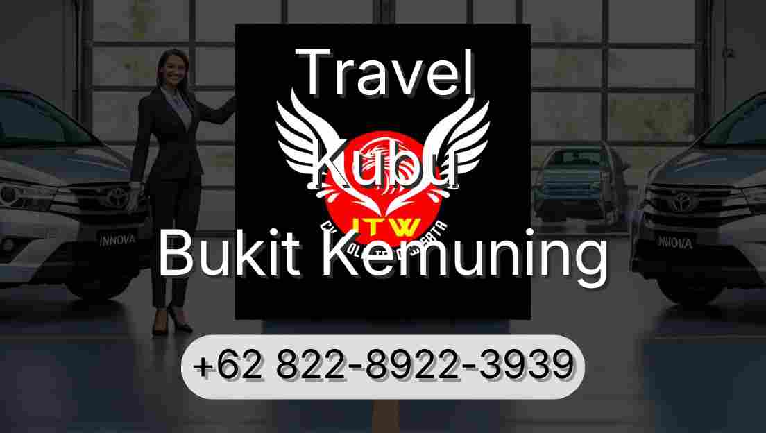 Travel Kubu Bukit Kemuning