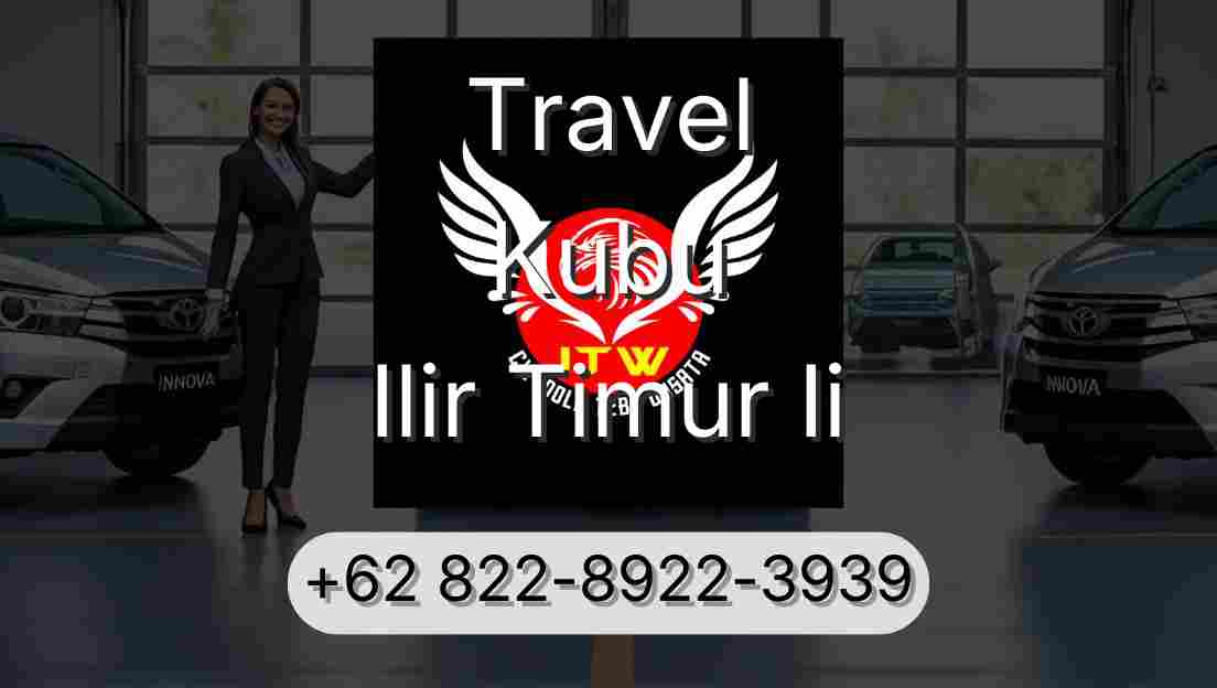 Travel Kubu Ilir Timur Ii