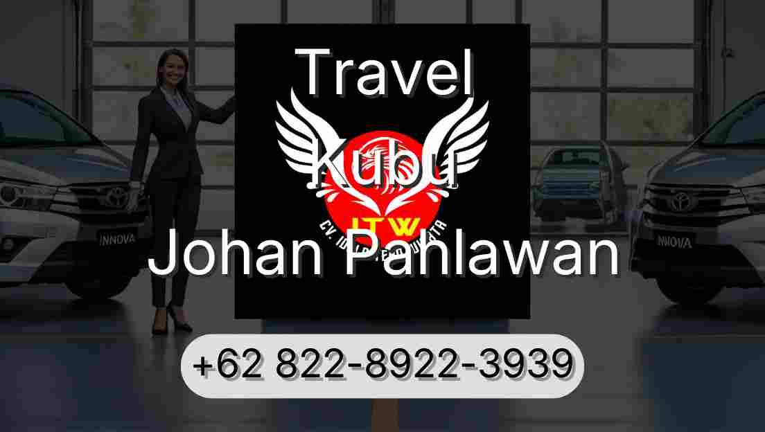 Travel Kubu Johan Pahlawan