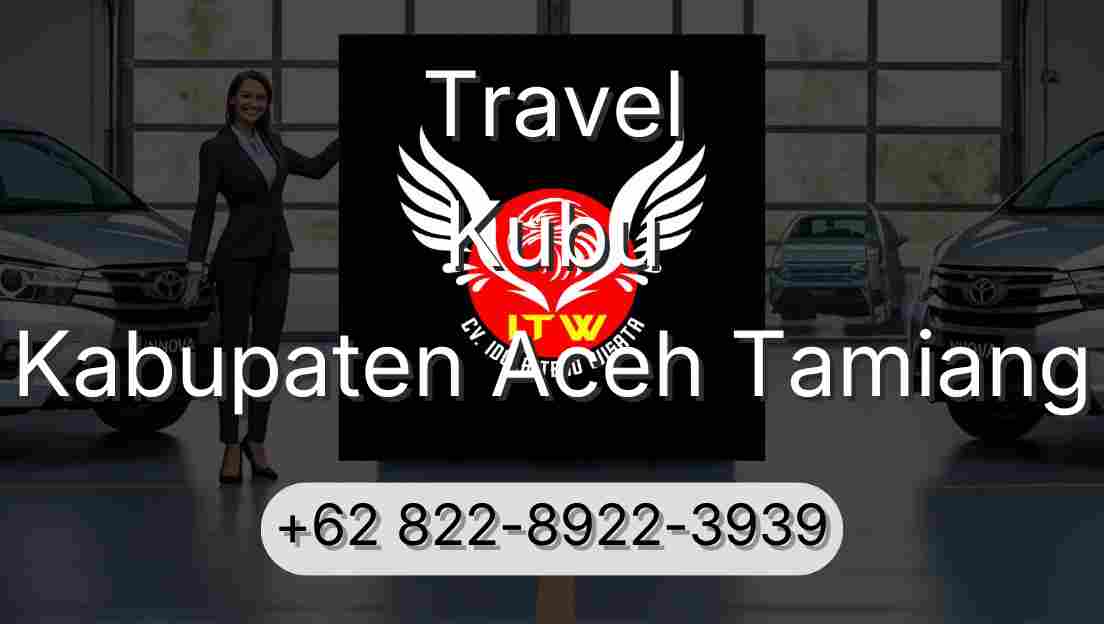 Travel Kubu Kabupaten Aceh Tamiang