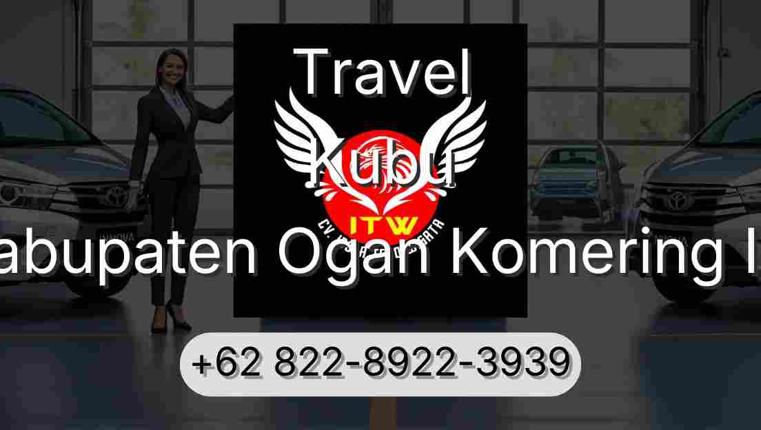 Travel Kubu Kabupaten Ogan Komering Ilir