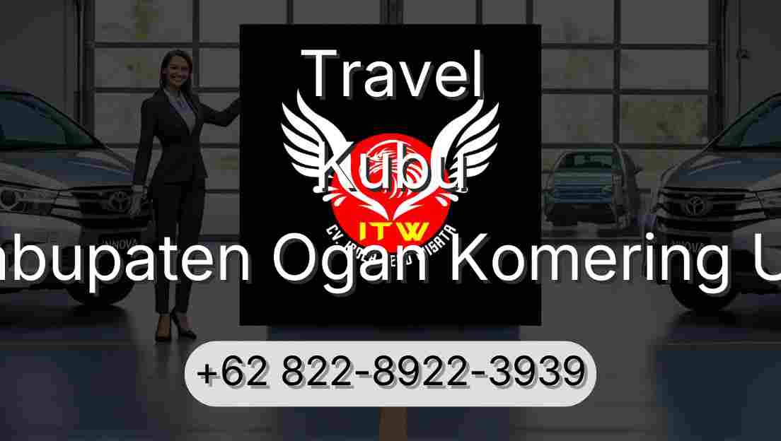 Travel Kubu Kabupaten Ogan Komering Ulu