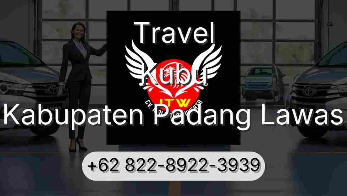 Travel Kubu Kabupaten Padang Lawas