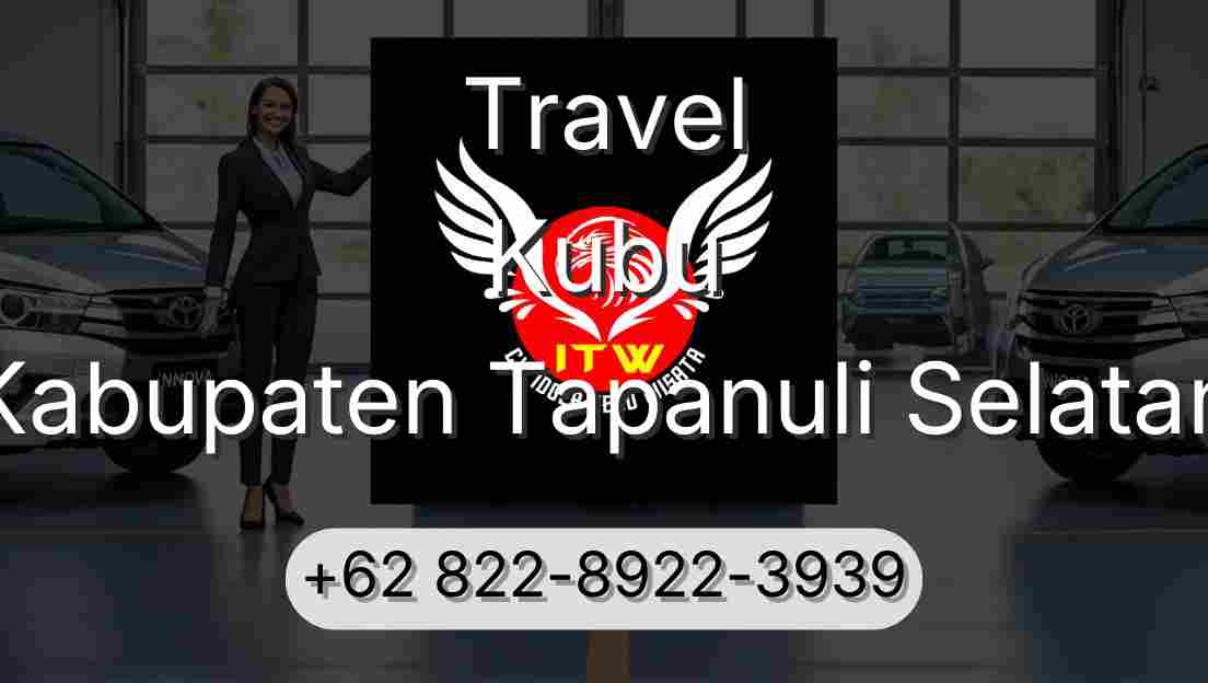 Travel Kubu Kabupaten Tapanuli Selatan