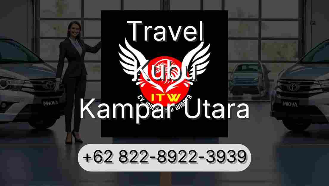 Travel Kubu Kampar Utara