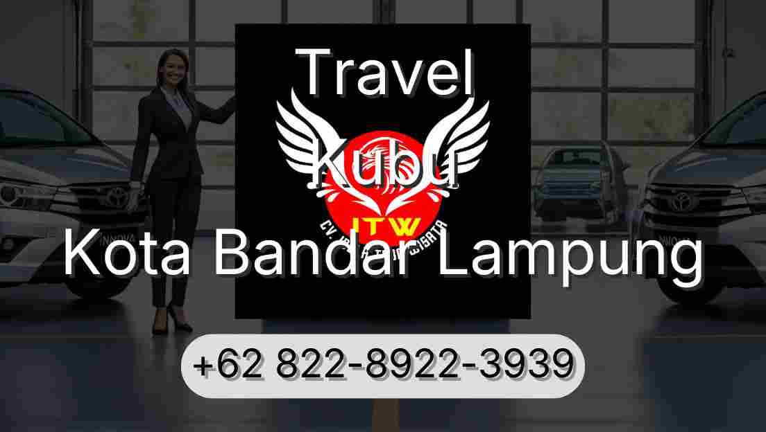 Travel Kubu Kota Bandar Lampung