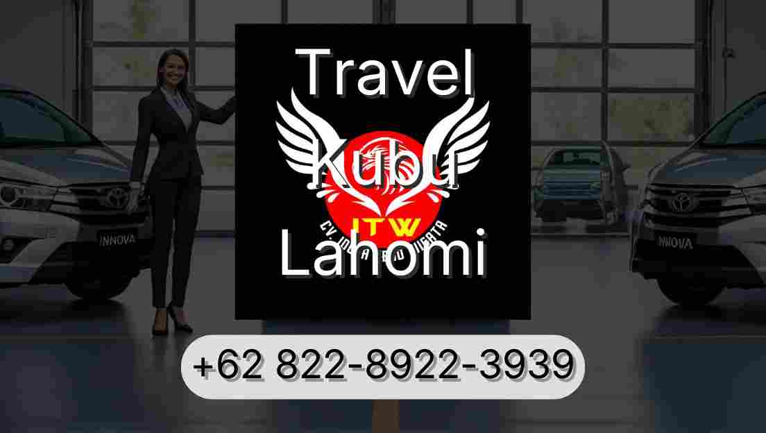 Travel Kubu Lahomi