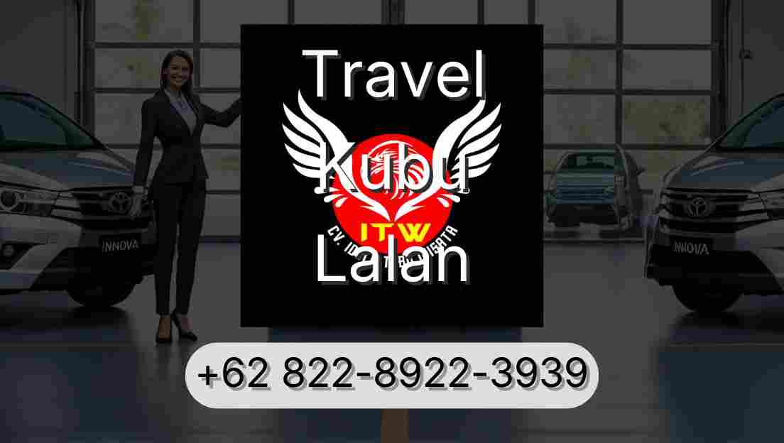 Travel Kubu Lalan
