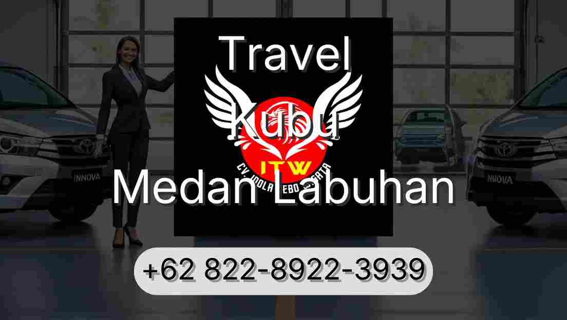 Travel Kubu Medan Labuhan