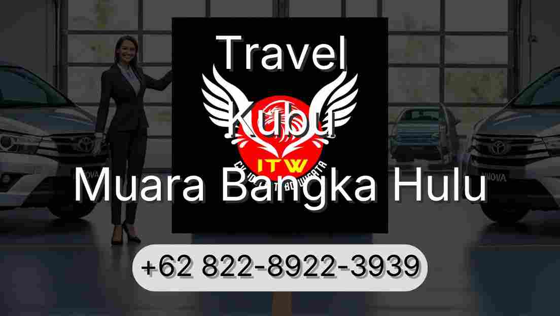 Travel Kubu Muara Bangka Hulu
