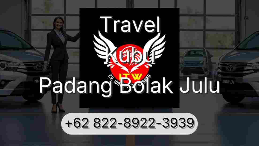 Travel Kubu Padang Bolak Julu