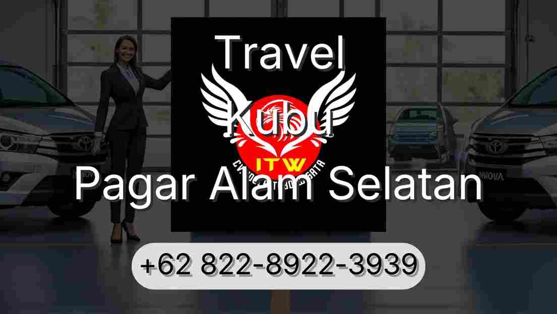 Travel Kubu Pagar Alam Selatan