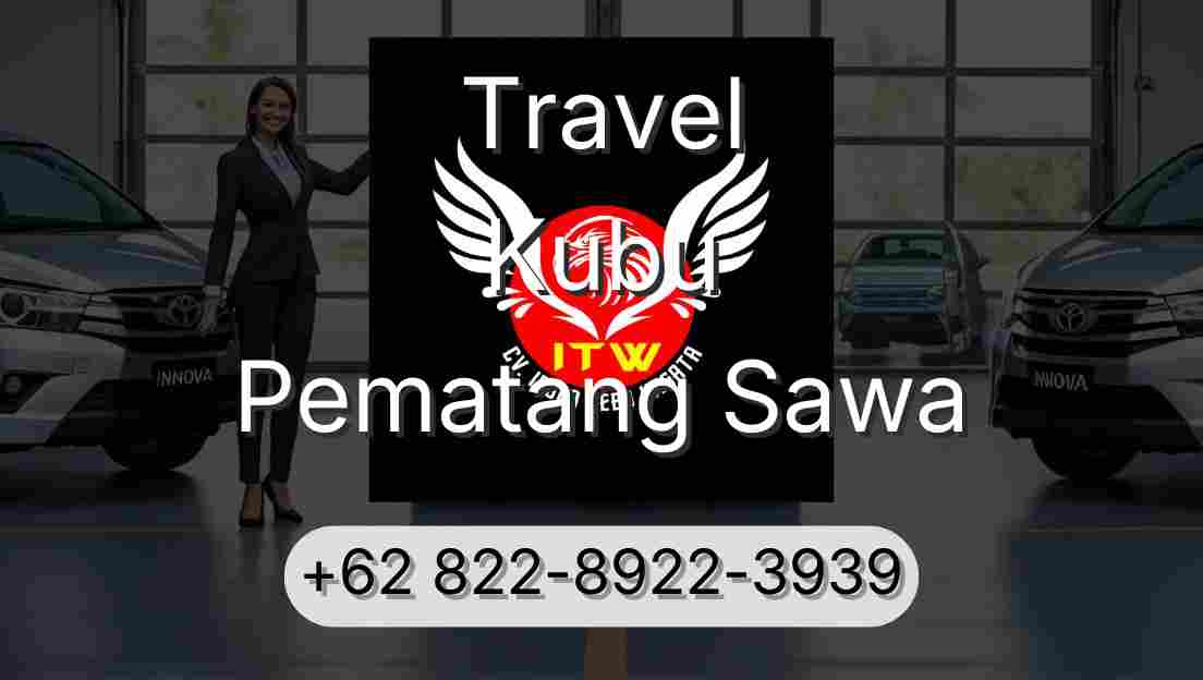 Travel Kubu Pematang Sawa