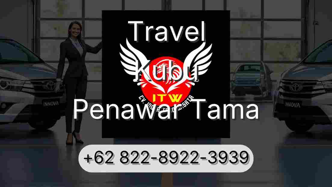 Travel Kubu Penawar Tama