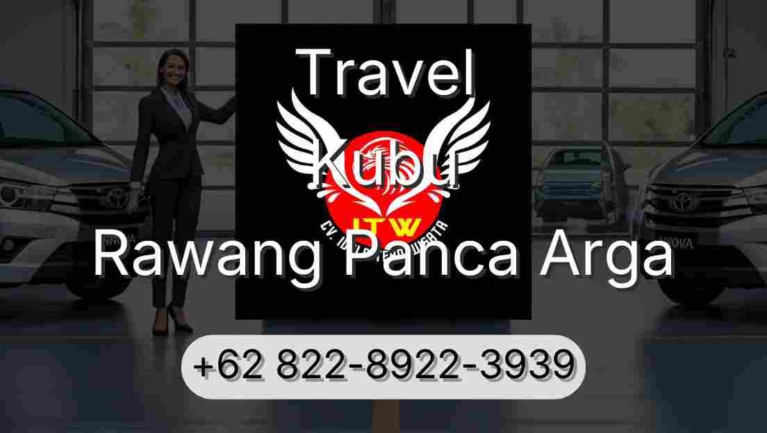 Travel Kubu Rawang Panca Arga