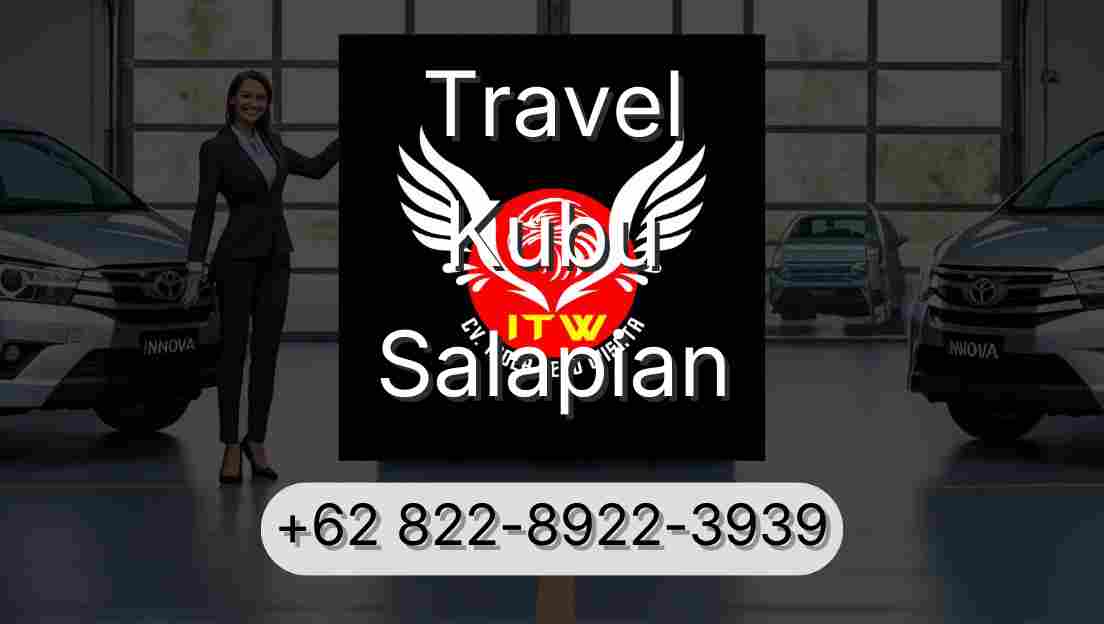 Travel Kubu Salapian