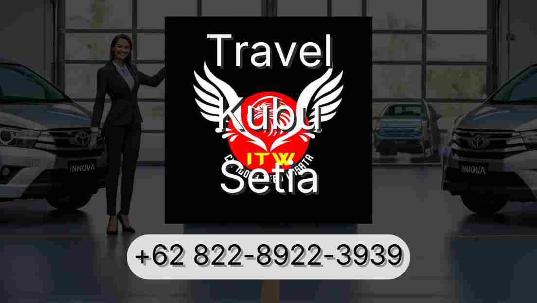 Travel Kubu Setia
