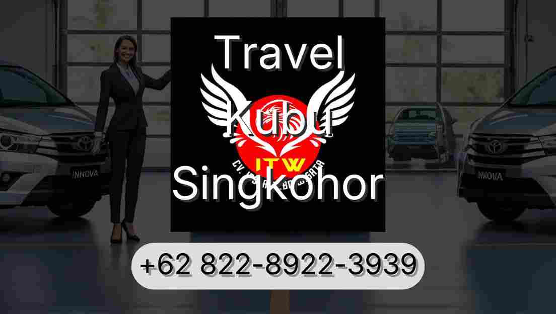 Travel Kubu Singkohor