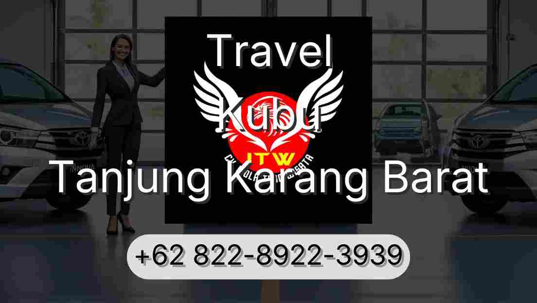 Travel Kubu Tanjung Karang Barat