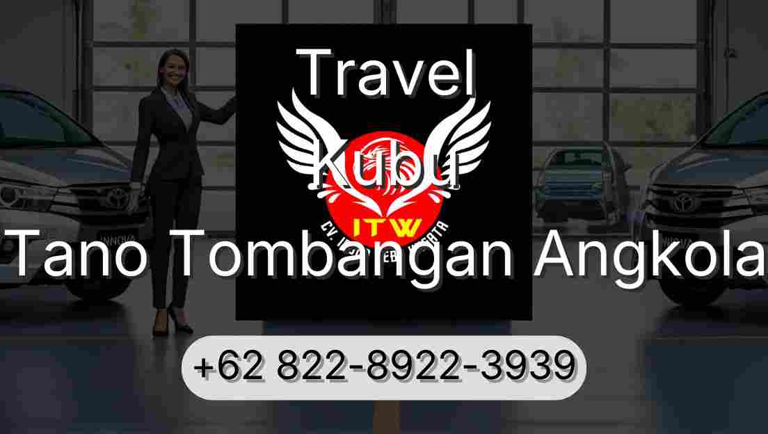 Travel Kubu Tano Tombangan Angkola