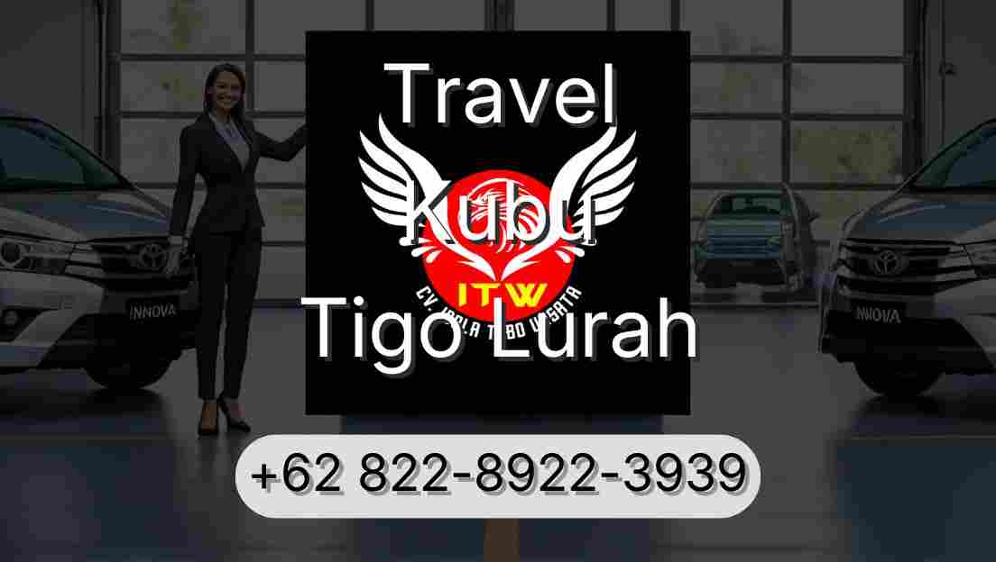 Travel Kubu Tigo Lurah