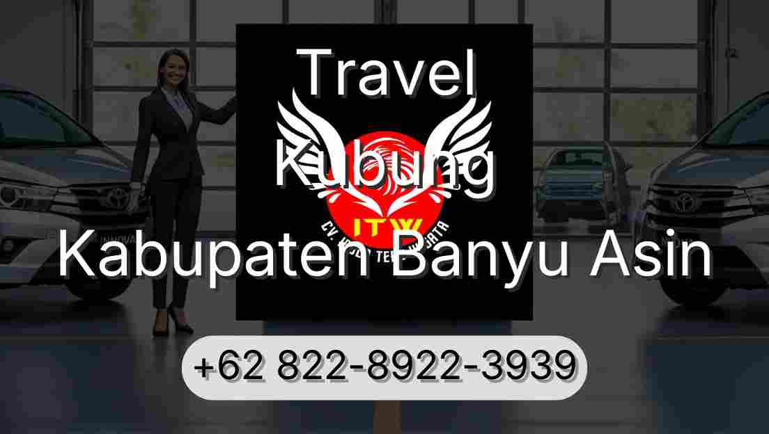 Travel Kubung Kabupaten Banyu Asin