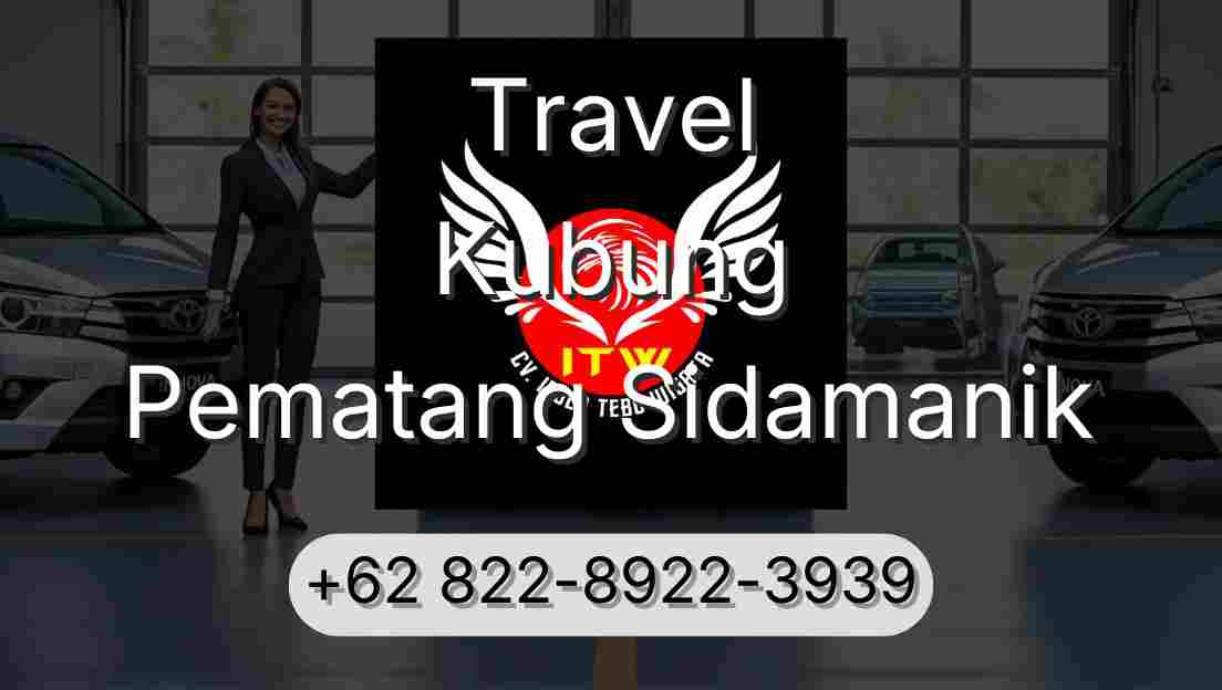 Travel Kubung Pematang Sidamanik