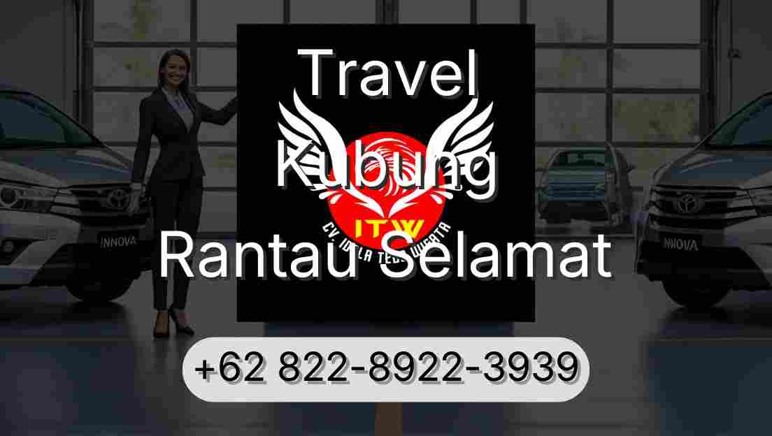 Travel Kubung Rantau Selamat