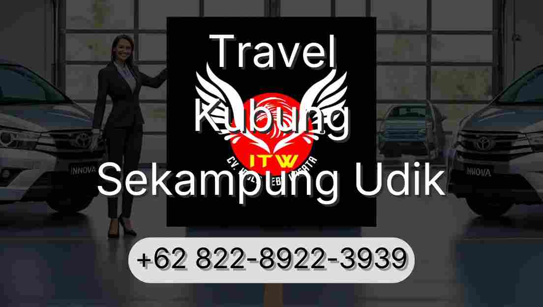 Travel Kubung Sekampung Udik