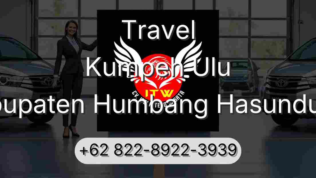 Travel Kumpeh Ulu Kabupaten Humbang Hasundutan