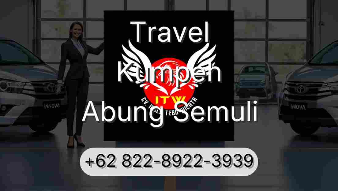 Travel Kumpeh Abung Semuli