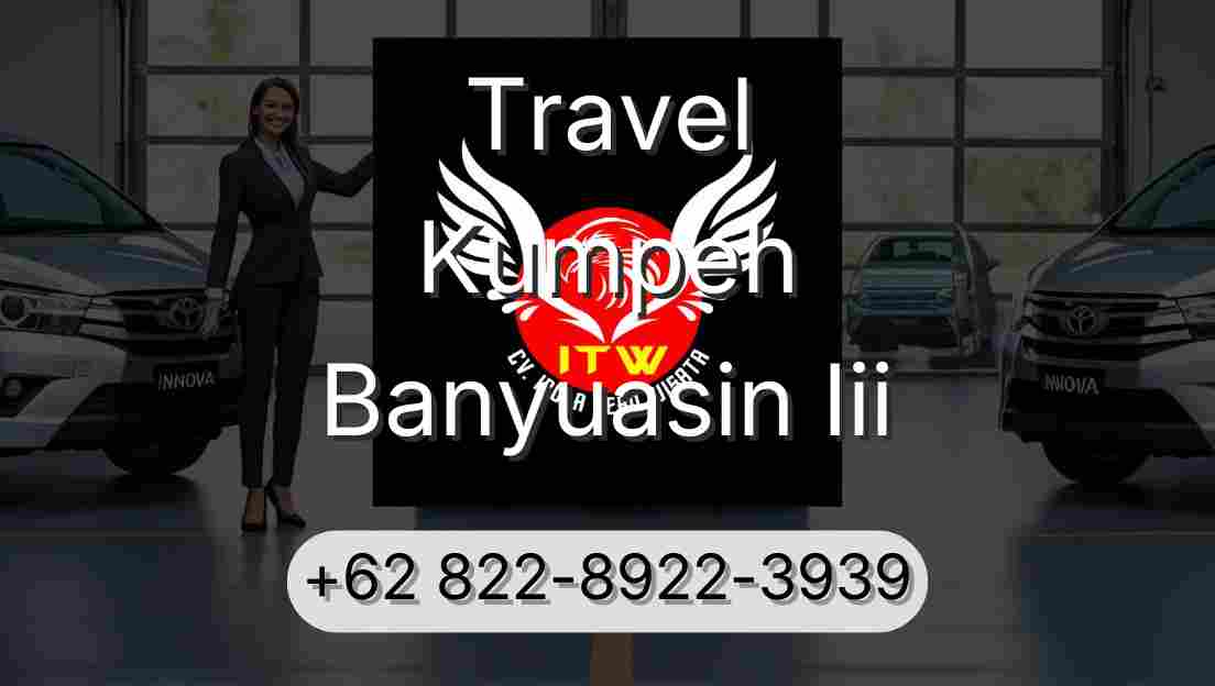 Travel Kumpeh Banyuasin Iii