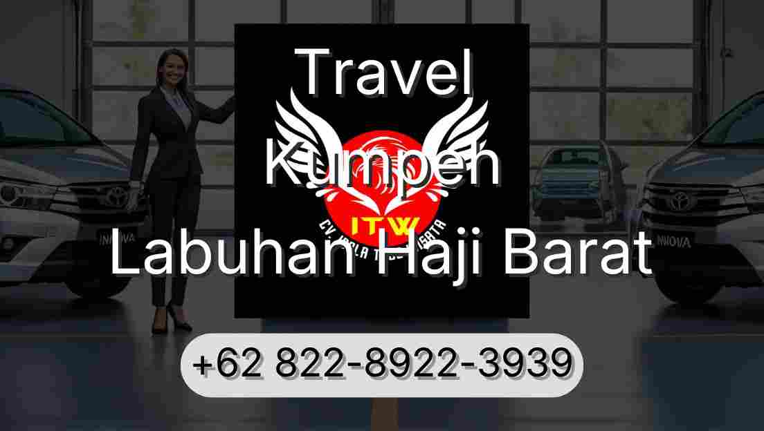 Travel Kumpeh Labuhan Haji Barat