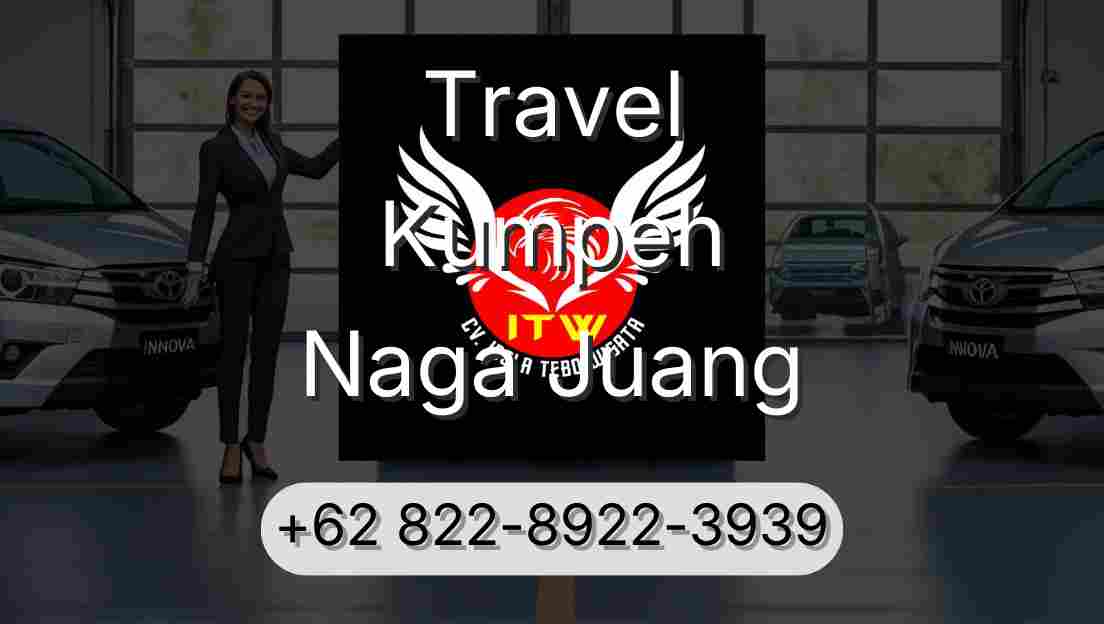 Travel Kumpeh Naga Juang