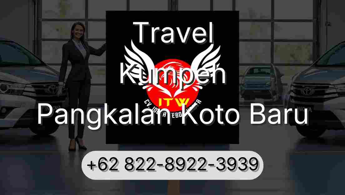 Travel Kumpeh Pangkalan Koto Baru