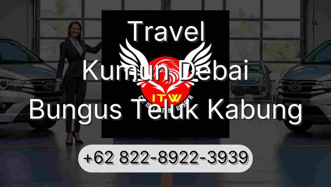 Travel Kumun Debai Bungus Teluk Kabung