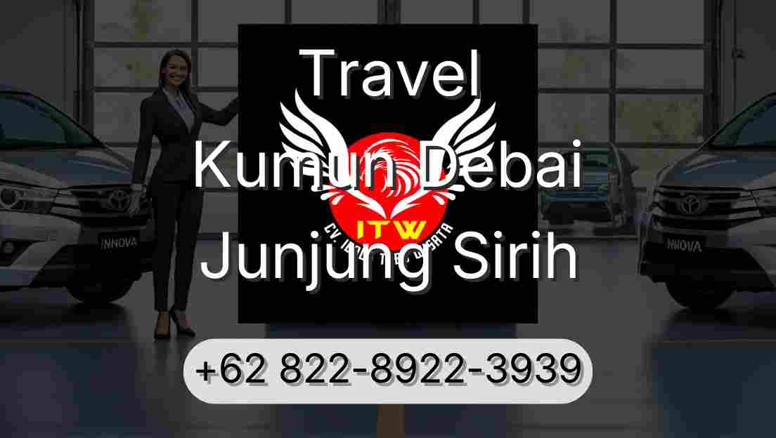 Travel Kumun Debai Junjung Sirih