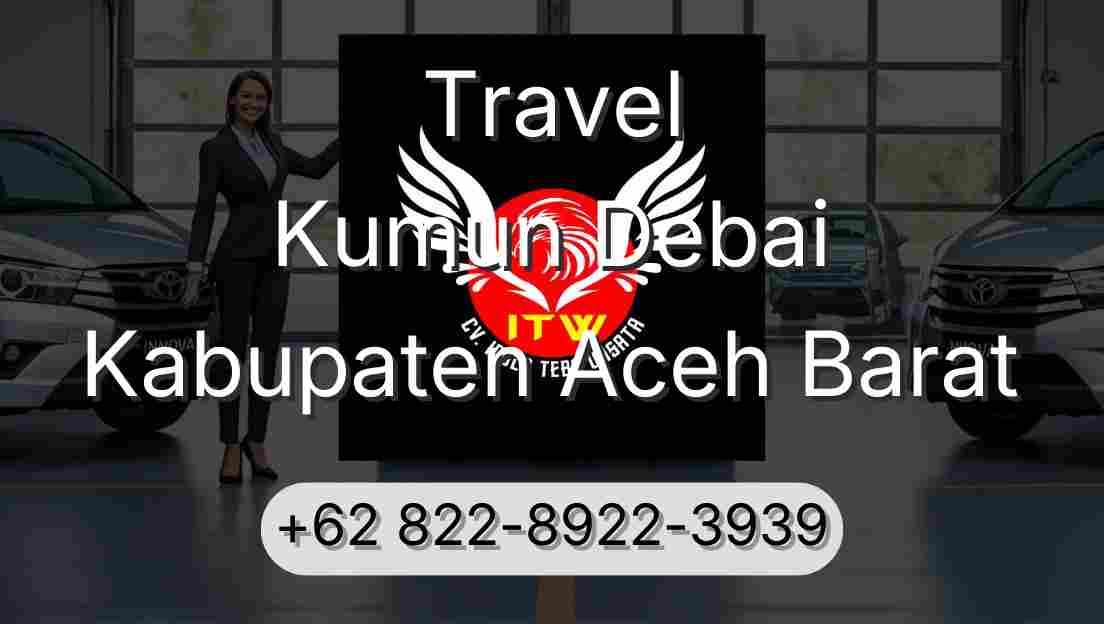 Travel Kumun Debai Kabupaten Aceh Barat