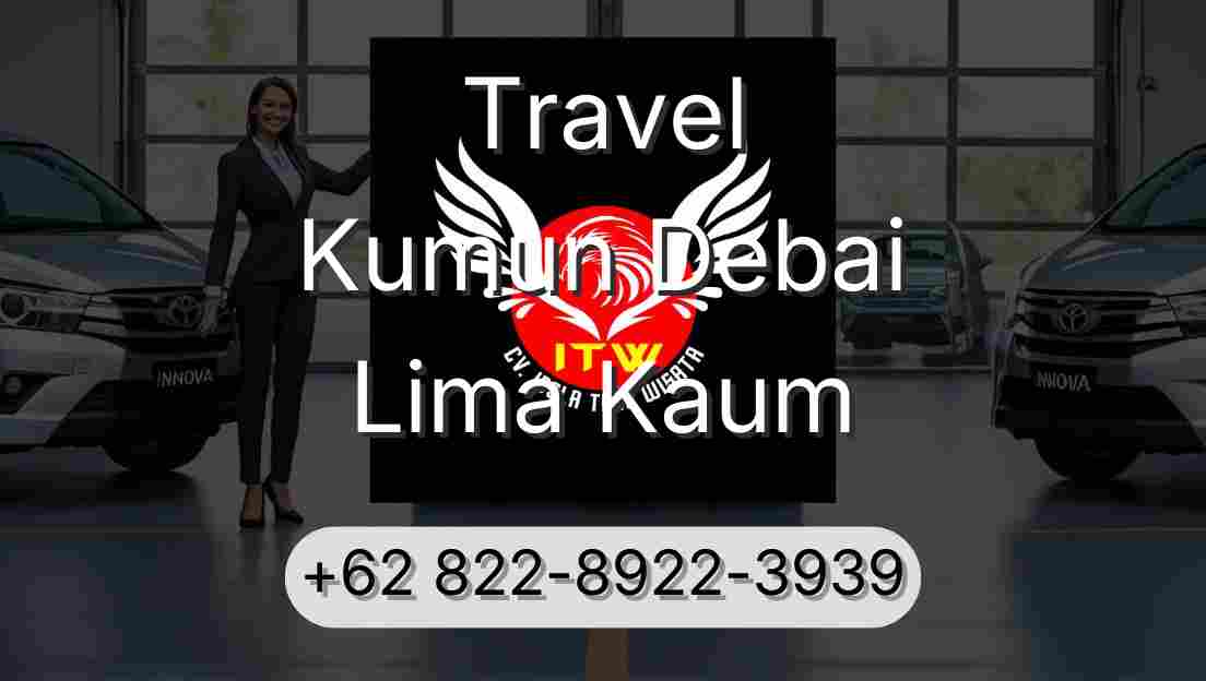 Travel Kumun Debai Lima Kaum