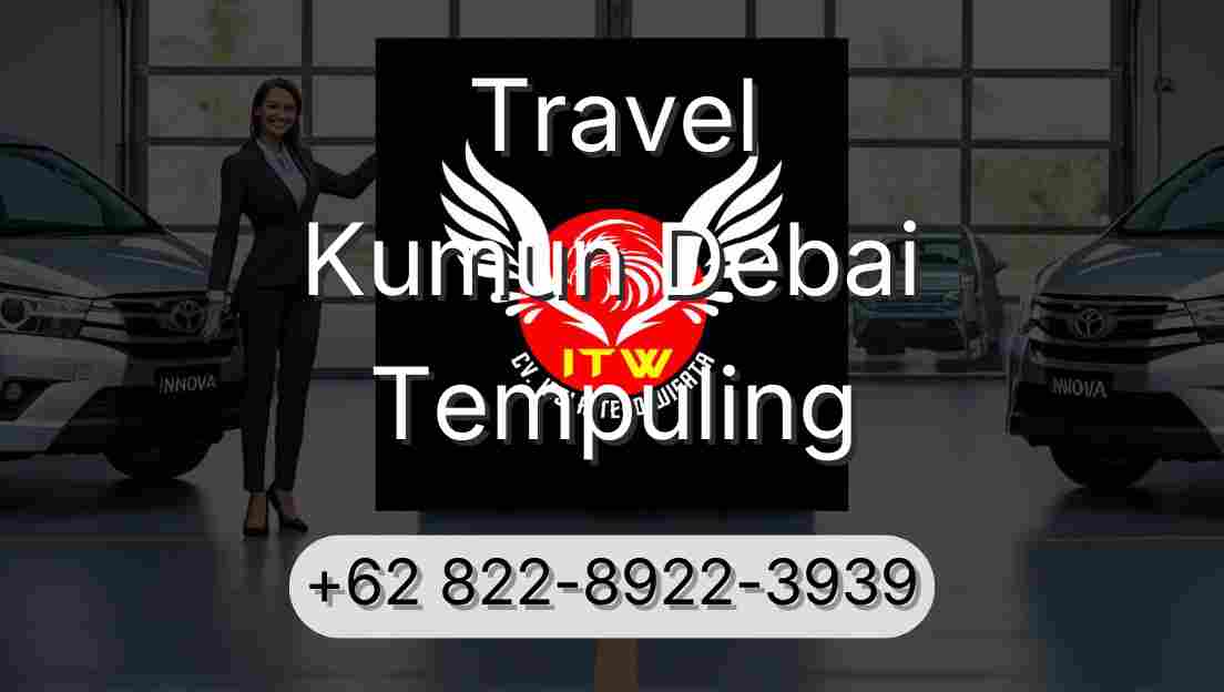 Travel Kumun Debai Tempuling
