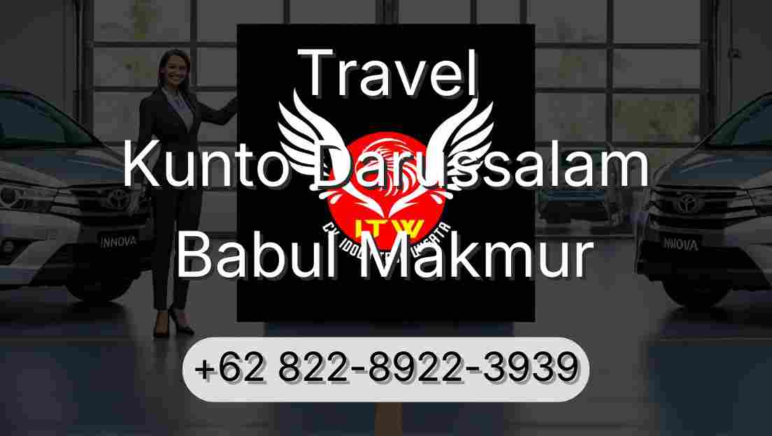 Travel Kunto Darussalam Babul Makmur